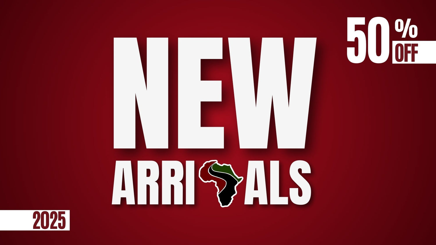 NEW ARRIVALS